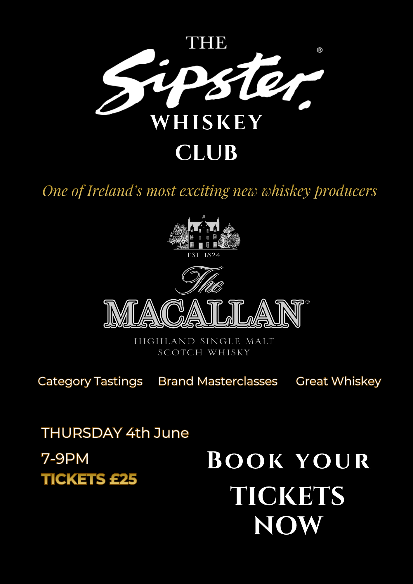 The Sipster Whiskey Club - The Macallan - 4th June