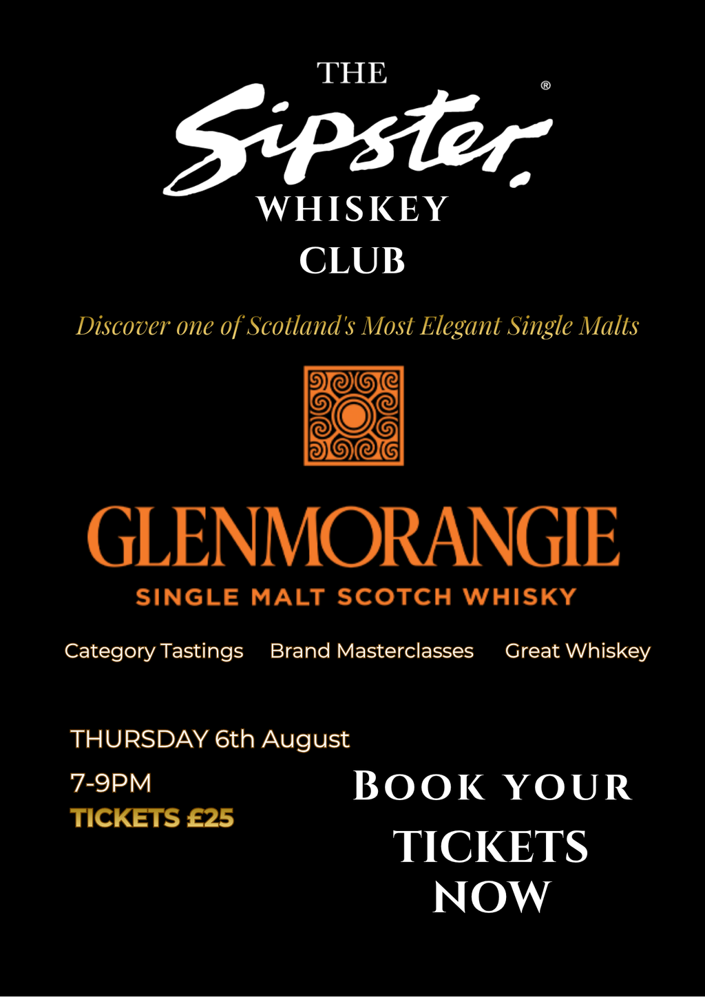 The Sipster Whiskey Club - Glenmorangie Single Malt Scotch - 6th August